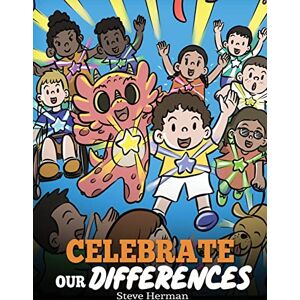 Herman, Steve Celebrate Our Differences: A Story About Different Abilities, Special Needs, and Inclusion: 50 (My Dragon Books) Herman, Steve Celebrate Our Differences: A Story About Different Abilities, Special Needs, and Inclusion: 50 (My Dragon Books)
