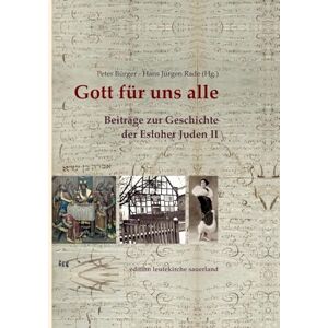 Philosophy Gott für uns alle: Beiträge zur Geschichte der Esloher Juden Zweiter Band Philosophy Gott für uns alle: Beiträge zur Geschichte der Esloher Juden Zweiter Band