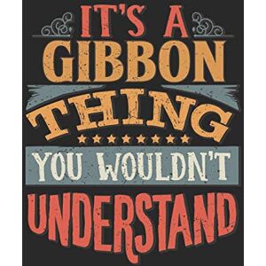 Leona's Animal Planners, Maria It's A Gibbon Thing You Wouldn't Understand: Gift For Gibbon Lover 6x9 Planner Journal Leona's Animal Planners, Maria It's A Gibbon Thing You Wouldn't Understand: Gift For Gibbon Lover 6x9 Planner Journal