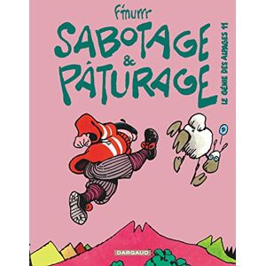 F'Murrr Le Génie des Alpages Tome 11 Sabotage et pâturage F'Murrr Le Génie des Alpages Tome 11 Sabotage et pâturage