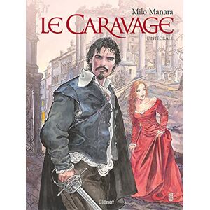 Manara, Milo Le Caravage Intégrale Manara, Milo Le Caravage Intégrale