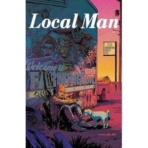 Fleecs, Tony Local Man Volume 1: Heartland (LOCAL MAN TP) Fleecs, Tony Local Man Volume 1: Heartland (LOCAL MAN TP)