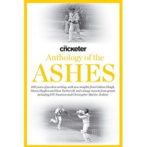 Turbervill, Huw The Cricketer Anthology of the Ashes Turbervill, Huw The Cricketer Anthology of the Ashes