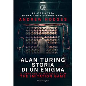 Hodges, Andrew Alan Turing Storia di un enigma Hodges, Andrew Alan Turing Storia di un enigma