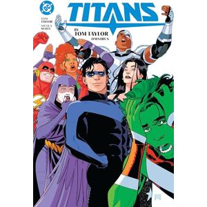 Titans by Tom Taylor Omnibus Titans by Tom Taylor Omnibus