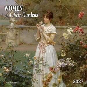 Women and their Gardens 2027: Kalender 2027 Women and their Gardens 2027: Kalender 2027