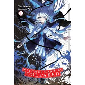 Cunningham, Andrew Witches Can't Be Collared, Vol. 1: Volume 1 Cunningham, Andrew Witches Can't Be Collared, Vol. 1: Volume 1