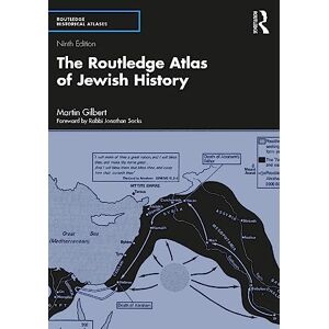 Gilbert, Martin The Routledge Atlas of Jewish History (Routledge Historical Atlases) Gilbert, Martin The Routledge Atlas of Jewish History (Routledge Historical Atlases)