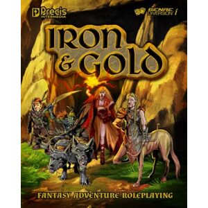 Bernstein, Brett M. Iron & Gold: Fantasy Adventure Roleplaying (genreDiversion i Games) Bernstein, Brett M. Iron & Gold: Fantasy Adventure Roleplaying (genreDiversion i Games)