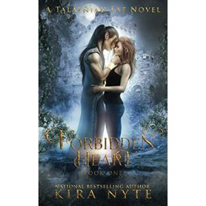 Nyte, Kira Forbidden Heart (A Talaenian Fae Novel) Nyte, Kira Forbidden Heart (A Talaenian Fae Novel)