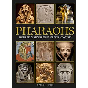 Jestice, Dr Phyllis G Pharaohs: The Rulers of Ancient Egypt for Over 3000 Years (History in Photographs) Jestice, Dr Phyllis G Pharaohs: The Rulers of Ancient Egypt for Over 3000 Years (History in Photographs)