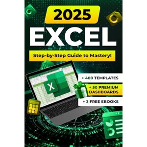Taylor Excel: Comprehensive Resource with Formulas, Functions, Examples, Secrets, Illustrations, Practical Tips, and Versatile Templates for All Users Taylor Excel: Comprehensive Resource with Formulas, Functions, Examples, Secrets, Illustrations, Practical Tips, and Versatile Templates for All Users