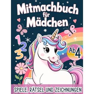 Albrecht, Nora Mitmachbuch für Mädchen ab 4 Spiele, Rätsel und Zeichnungen: Fördert Konzentration, Motorik und Spaß mit kreativen und lehrreichen Aktivitäten, ideal für Zuhause und unterwegs Albrecht, Nora Mitmachbuch für Mädchen ab 4 Spiele, Rätsel und Zeichnungen: Fördert Konzentration, Motorik und Spaß mit kreativen und lehrreichen Aktivitäten, ideal für Zuhause und unterwegs
