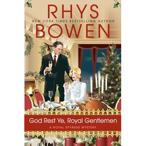 Bowen, Rhys God Rest Ye, Royal Gentlemen (Royal Spyness Mystery) Bowen, Rhys God Rest Ye, Royal Gentlemen (Royal Spyness Mystery)