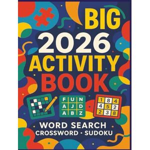 BOOKS, AVFREX Big 2026 activity book: word search crossword sudoku +bonus puzzles large print BOOKS, AVFREX Big 2026 activity book: word search crossword sudoku +bonus puzzles large print