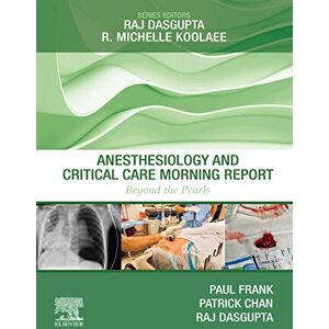 Elsevier Anesthesiology and Critical Care Morning Report E-Book Elsevier Anesthesiology and Critical Care Morning Report E-Book