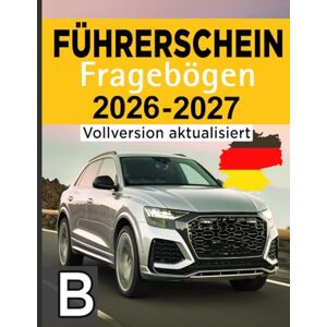 Eckertt, Kattrin Fuhrerschein Fragebogen B: Prüfungsbogen Theorieprufung Eckertt, Kattrin Fuhrerschein Fragebogen B: Prüfungsbogen Theorieprufung
