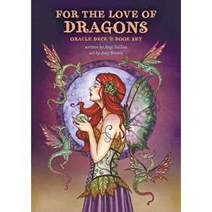 Sullins, Angi For the Love of Dragons: An Oracle deck Sullins, Angi For the Love of Dragons: An Oracle deck