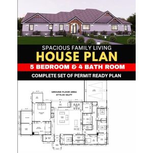 Fernando, Ira Spacious Family Living Permit Ready House plan set: 5 Bedroom & 4 Bathroom: Complete Set of Permit Ready Plan Fernando, Ira Spacious Family Living Permit Ready House plan set: 5 Bedroom & 4 Bathroom: Complete Set of Permit Ready Plan