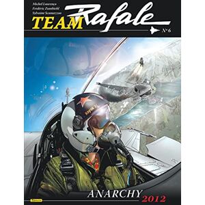Zumbiehl Frédéric Team Rafale Tome 6 Anarchy 2012 Zumbiehl Frédéric Team Rafale Tome 6 Anarchy 2012