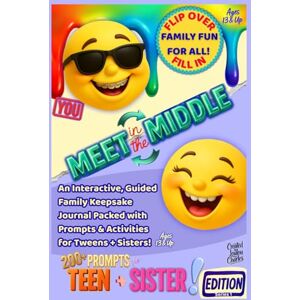 Charles, LouLou Meet in the Middle: An Interactive, Guided Family Keepsake Journal Packed with Prompts & Activities for Teens + Sisters! Ages 13 & Up (Meet in the Middle / On the Flip Side) Charles, LouLou Meet in the Middle: An Interactive, Guided Family Keepsake Journal Packed with Prompts & Activities for Teens + Sisters! Ages 13 & Up (Meet in the Middle / On the Flip Side)