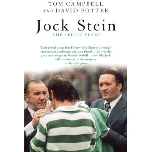 Potter, David Jock Stein: The Celtic Years Potter, David Jock Stein: The Celtic Years