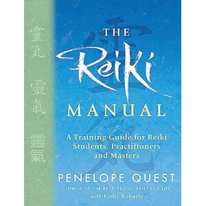 Garmin The Reiki Manual: A Training Guide for Reiki Students, Practitioners and Masters Garmin The Reiki Manual: A Training Guide for Reiki Students, Practitioners and Masters