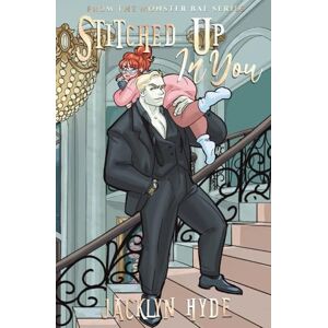 Hyde, Jacklyn Stitched Up in You (Monster Bae Series) Hyde, Jacklyn Stitched Up in You (Monster Bae Series)