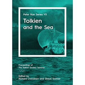 Tolkien and the Sea: Peter Roe Series VII: 7 Tolkien and the Sea: Peter Roe Series VII: 7