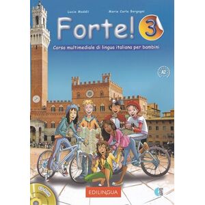 Maddii, Lucia Forte! 3 + online audio + audio CD + CD ROM. A2: Libro dello studente ed esercizi 3 + CD + CD-ROM (A2) Maddii, Lucia Forte! 3 + online audio + audio CD + CD ROM. A2: Libro dello studente ed esercizi 3 + CD + CD-ROM (A2)