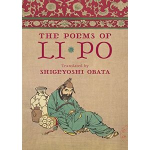 Po, Li The Poems of Li Po Po, Li The Poems of Li Po