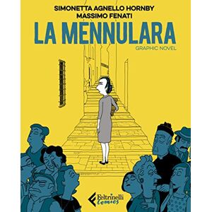 Agnello Hornby, Simonetta La mennulara - Agnello Hornby, Simonetta La mennulara -