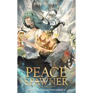 Atwater, Alvin Peace Spawner: Rise of the Cheat Potion Maker 4 Atwater, Alvin Peace Spawner: Rise of the Cheat Potion Maker 4