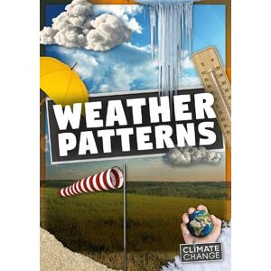 Brundle,Harriet Weather patterns (Climate Change) Brundle,Harriet Weather patterns (Climate Change)