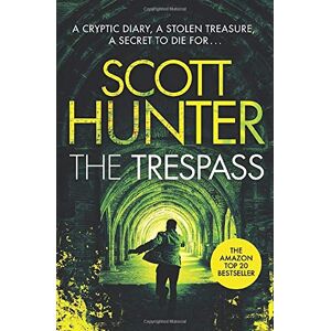 Scott The Trespass: (An Archaeological Mystery Thriller) Scott The Trespass: (An Archaeological Mystery Thriller)