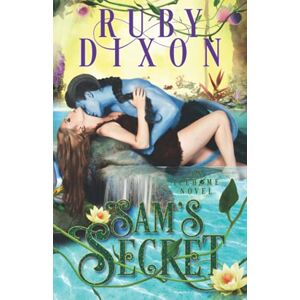Dixon, Ruby Sam's Secret: A SciFi Alien Romance: 15 (Icehome) Dixon, Ruby Sam's Secret: A SciFi Alien Romance: 15 (Icehome)