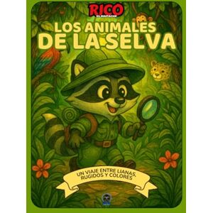 Books, Rico Rico y los Animales de la Selva – Aventuras educativas para niños de 4 a 8 años Books, Rico Rico y los Animales de la Selva – Aventuras educativas para niños de 4 a 8 años