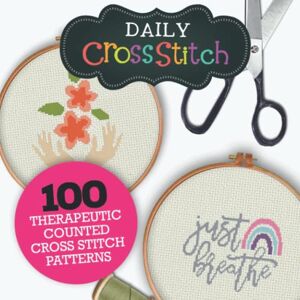 Sidener, Philip 100 Therapeutic Counted Cross Stitch Patterns: Daily Cross Stitch 100 Therapeutic Book Sidener, Philip 100 Therapeutic Counted Cross Stitch Patterns: Daily Cross Stitch 100 Therapeutic Book