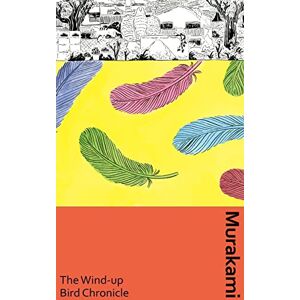 Murakami, Haruki The Wind-Up Bird Chronicle: A special artist edition of Murakami’s epic masterpiece (Murakami Collectible Classics, 2) (Cover may vary) Murakami, Haruki The Wind-Up Bird Chronicle: A special artist edition of Murakami’s epic masterpiece (Murakami Collectible Classics, 2) (Cover may vary)