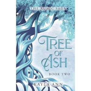 Ann, Kayla Tree of Ash: 2 (The Runic Saga) Ann, Kayla Tree of Ash: 2 (The Runic Saga)