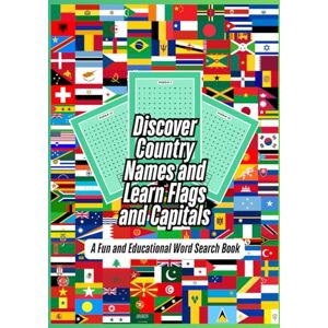 Paperworks, WriteNest Discover Country Names and Learn Flags and Capitals: A Fun and Educational Word Search Book Paperworks, WriteNest Discover Country Names and Learn Flags and Capitals: A Fun and Educational Word Search Book