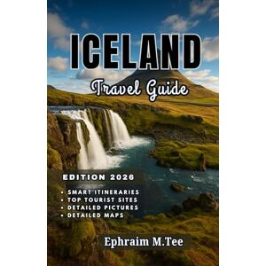 Tee ICELAND Travel Guide 2026: The Essential Iceland 2026 Travel Guide for Every Kind of Explorer Tee ICELAND Travel Guide 2026: The Essential Iceland 2026 Travel Guide for Every Kind of Explorer