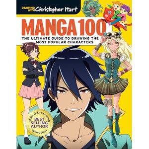 Christopher Hart Manga 100: The Ultimate Guide to Drawing the Most Popular Characters (Drawing with ) Christopher Hart Manga 100: The Ultimate Guide to Drawing the Most Popular Characters (Drawing with )