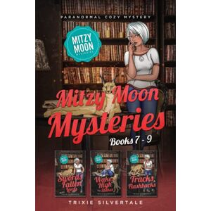 Trixie Mitzy Moon Mysteries Books 7-9: Paranormal Cozy Mystery (Mitzy Moon Mysteries Box Set) Trixie Mitzy Moon Mysteries Books 7-9: Paranormal Cozy Mystery (Mitzy Moon Mysteries Box Set)