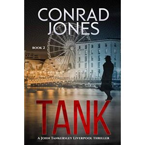 JONES, CONRAD Soft Target II Tank (Liverpool Thriller Series) JONES, CONRAD Soft Target II Tank (Liverpool Thriller Series)