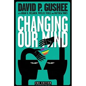 Gushee, David P Changing Our Mind, second edition Gushee, David P Changing Our Mind, second edition
