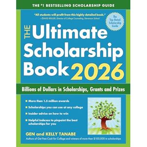Tanabe, Gen The Ultimate Scholarship Book 2026: Billions of Dollars in Scholarships, Grants and Prizes Tanabe, Gen The Ultimate Scholarship Book 2026: Billions of Dollars in Scholarships, Grants and Prizes