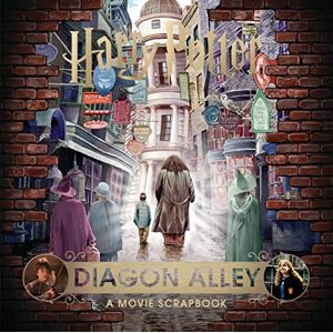 Bros., Warner Harry Potter – Diagon Alley: A Movie Scrapbook Bros., Warner Harry Potter – Diagon Alley: A Movie Scrapbook
