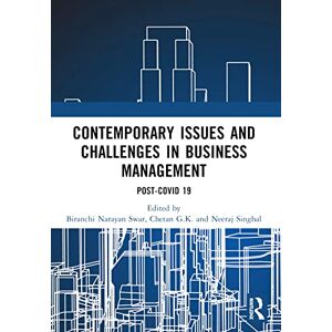 Contemporary Issues and Challenges in Business Management: Post-COVID 19 Contemporary Issues and Challenges in Business Management: Post-COVID 19