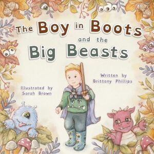 Philips The Boy in Boots and the Big Beasts Philips The Boy in Boots and the Big Beasts